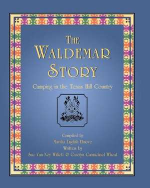 The Waldemar Story de Sue Van Noy Willett