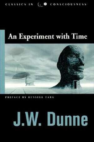 Experiment with Time de J. W. Dunne