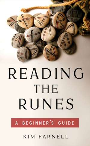 Reading the Runes de Kim Farnell