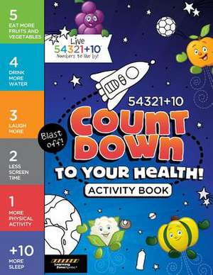 Live 54321+10 Count Down to Your Health Activities de Learning Zonexpress