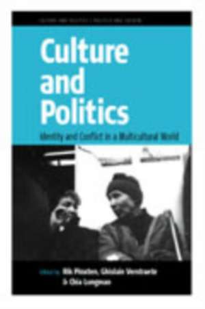 Culture and Politics: Identity and Conflict in a Multicultural World de Ghislain Verstraete