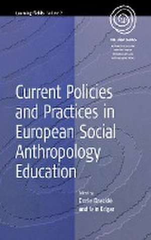 Current Policies and Practices in European Social Anthropology Education de Deke K. Meyer