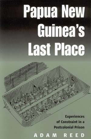 Papua New Guinea's Last Place de A. Reed