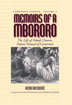 Memoirs of a Mbororo de Henri Bocquene