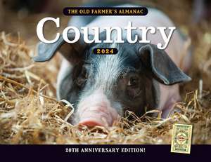 The 2024 Old Farmer’s Almanac Country Calendar de Old Farmer's Almanac