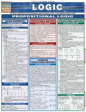 Logic: The Basic Principles of Propositional and Syllogistic Logic - Plus Quantification Theory de BarCharts Inc