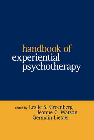 Handbook of Experiential Psychotherapy de Leslie S. Greenberg