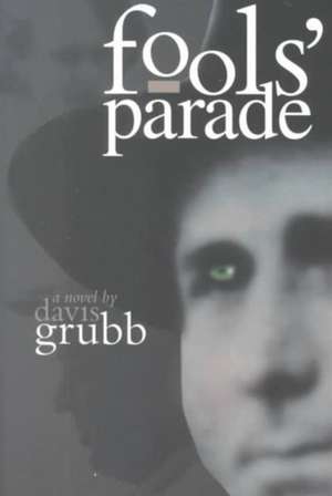 Fool's Parade de Davis Grubb