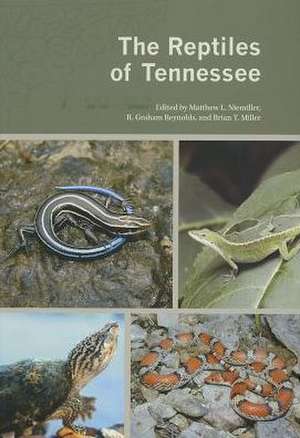 The Reptiles of Tennessee de Matthew Niemiller