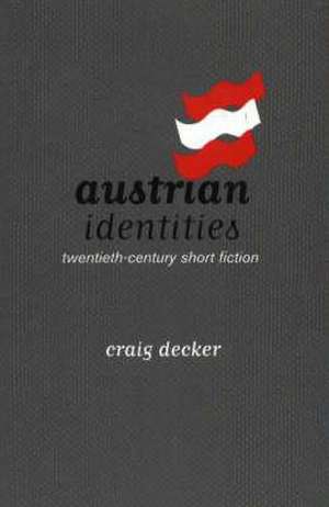 Austrian Identities de Craig Decker