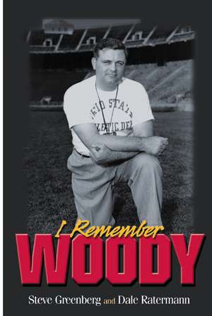 I Remember Woody: Recollections of the Man They Called Coach Hayes de Dale Ratermann