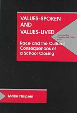 Philipsen, M: Values Spoken and Values Lived de Maike Philipsen