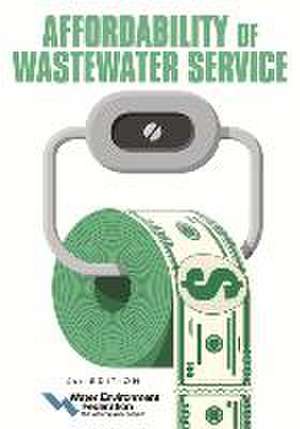 Affordability of Wastewater Service de Water Environment Federation