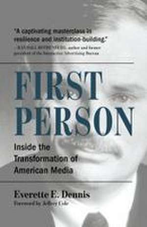 First Person de Everette E Dennis