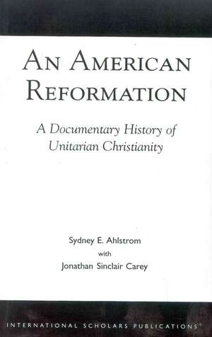 American Reformation de Sydney E. Ahlstrom