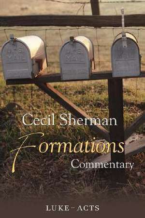 Sherman, C: Formations Commentary