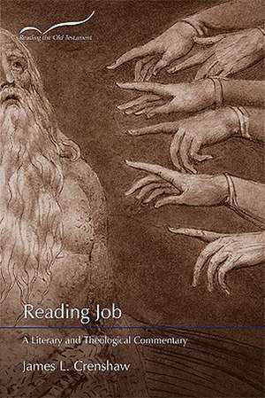 Reading Job: A Literary and Theological Commentary de James L. Crenshaw