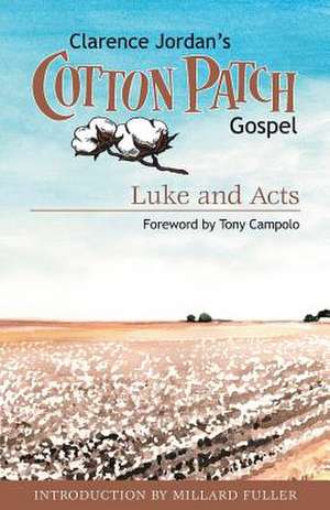 Cotton Patch Gospel de Clarence Jordan