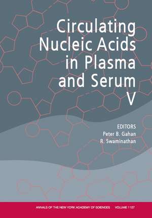 Circulating Nucleic Acids in Plasma and Serum V de PB Gahan