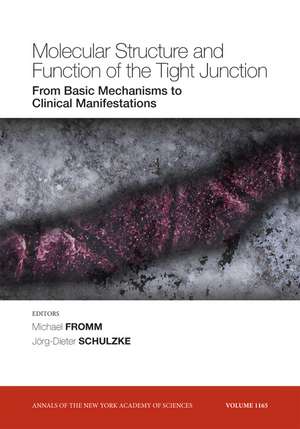 Molecular Structure and Function of the Tight Junction – From Basic Mechanisms to Clinical Manifestations de M Fromm