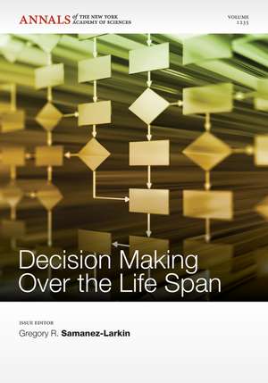 Decision Making over the Life Span de G Samanez–Larkin