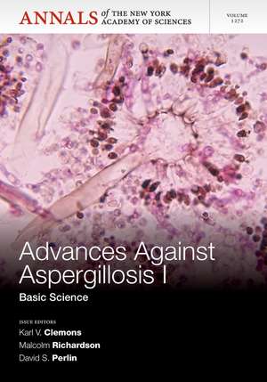 Advances Against Aspergillosis de K Clemons