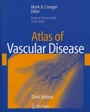 Atlas of Vascular Disease de Mark Creager