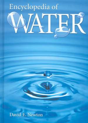 Encyclopedia of Water de David E. Newton