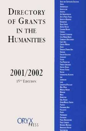 Directory of Grants in the Humanities de Oryx Publishing