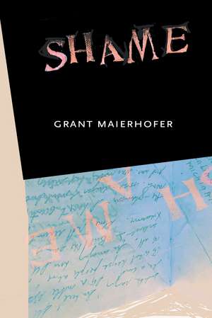 Shame de Grant Maierhofer