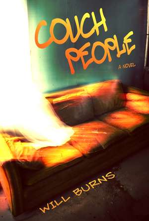 Couch People: A Novel de William Burns