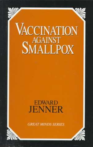 Vaccination Against Smallpox de Edward Jenner