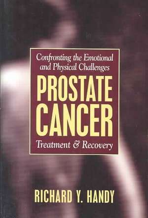 Prostate Cancer de Richard Y Handy