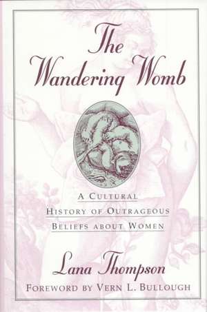 Wandering Womb de Lana Thompson