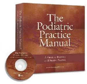 Borreggine, J: The Podiatric Practice Manual de Joseph S. Borreggine