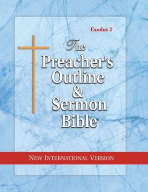 Preacher's Outline & Sermon Bible-NIV-Exodus 2 de Leadership Ministries Worldwide