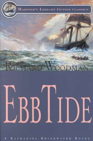 Ebb Tide: #14 a Nathaniel Drinkwater Novel de Richard Woodman