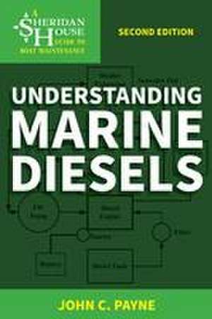 Understanding Marine Diesels de John C. Payne