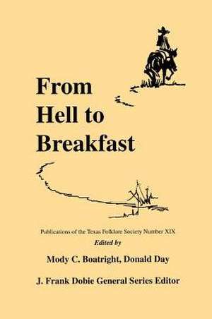 From Hell to Breakfast de Mody C. Boatright