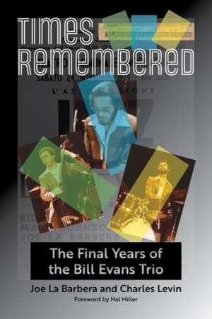 Times Remembered de Joe La Barbera