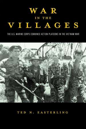 War in the Villages de Ted N Easterling
