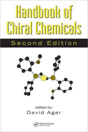 Handbook of Chiral Chemicals de David Ager