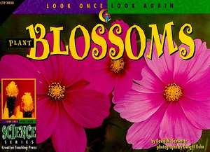 Plant Blossoms de David M. Schwartz