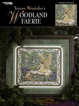 Teresa Wentzler's Woodland Faerie (Leisure Arts #3342) de Teresa Wentzler