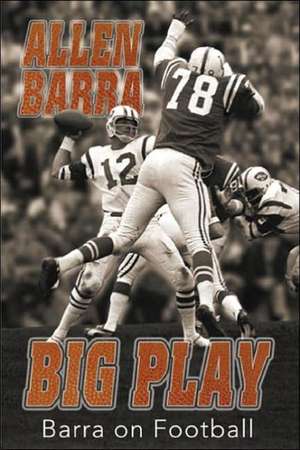 Big Play: Barra On Football de Allen Barra