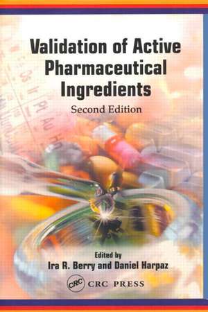 Validation of Active Pharmaceutical Ingredients de Ira R. Berry