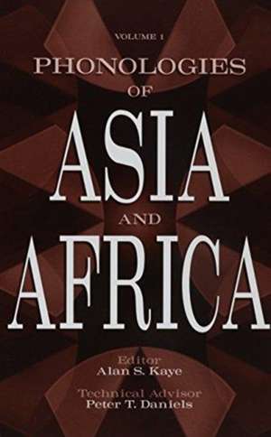 Phonologies of Asia and Africa de Alan S. Kaye