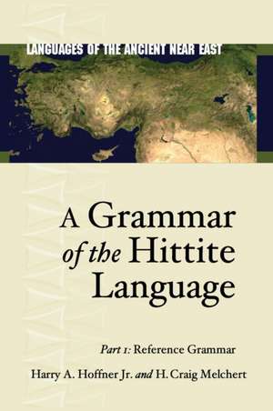 A Grammar of the Hittite Language – Part 1: Reference Grammar de Harry A. Hoffner Jr.