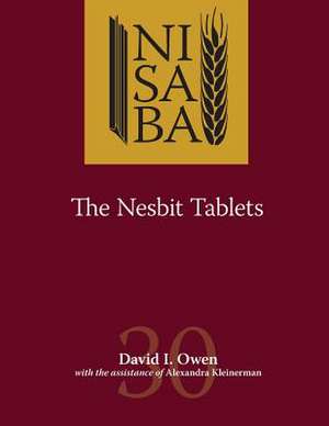 The Nesbit Tablets de David I. Owen