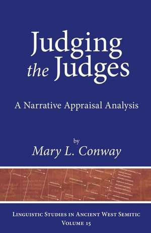 Judging the Judges – A Narrative Appraisal Analysis de Mary L. Conway